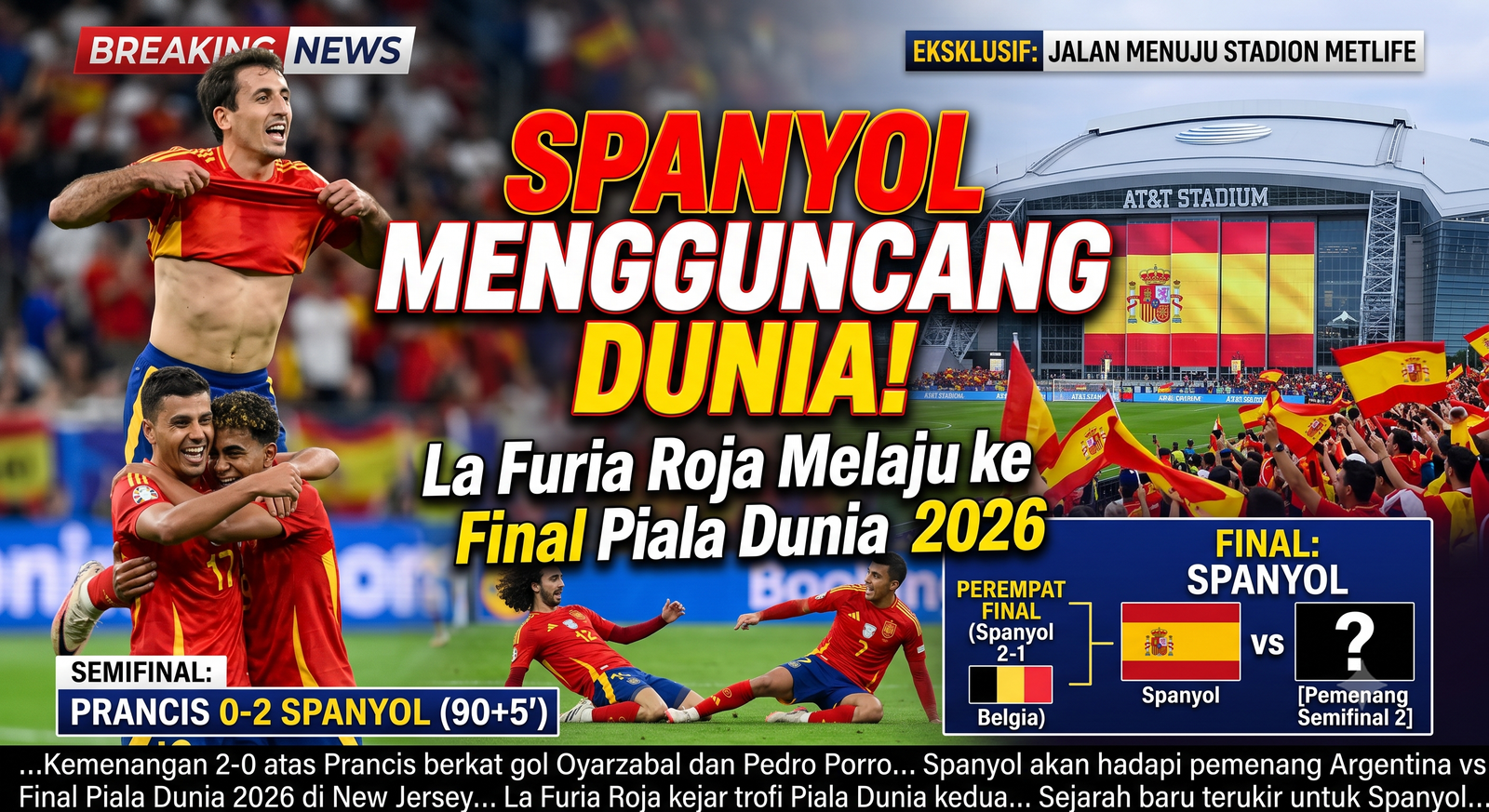 SPANYOL MENGGUNCANG DUNIA! La Furia Roja Melaju ke Final Piala Dunia 2026